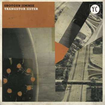 Album Shotgun Jimmie: Transistor Sister