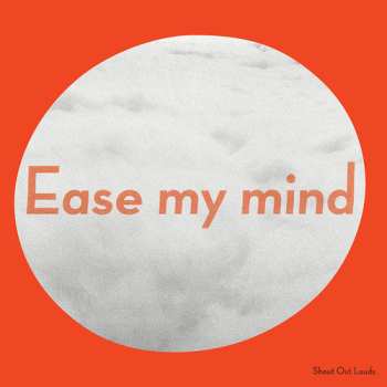 CD Shout Out Louds: Ease My Mind