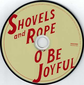 LP/CD Shovels And Rope: O' Be Joyful 526841