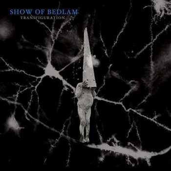 Album Show Of Bedlam: Transfiguration