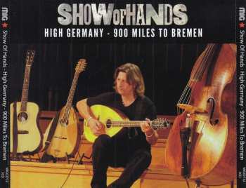Album Show Of Hands: High Germany - 900 Miles To Bremen