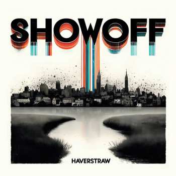 Album Showoff: Haverstraw