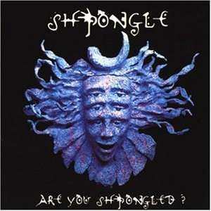 CD Shpongle: Are You Shpongled? 466554
