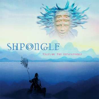 Album Shpongle: Tales Of The Inexpressible