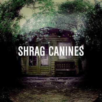 Album Shrag: Canines