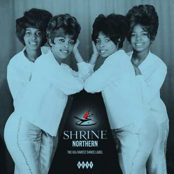Album Shrine Northern: 60s Rarest Dance Label / Various: Shrine Northern