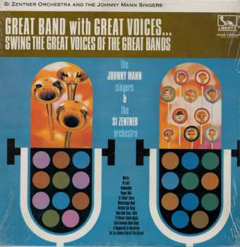 LP Si Zentner And His Orchestra: Great Band With Great Voices... Swing The Great Voices Of The Great Bands 533069