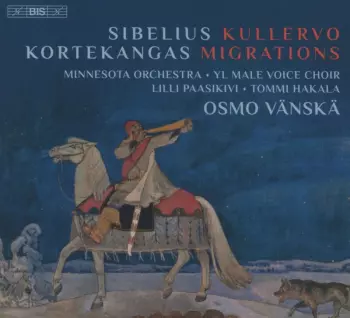 Kullervo / Migrations