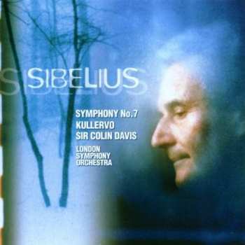 Album The London Symphony Orchestra: Symphony No. 7 / Kullervo
