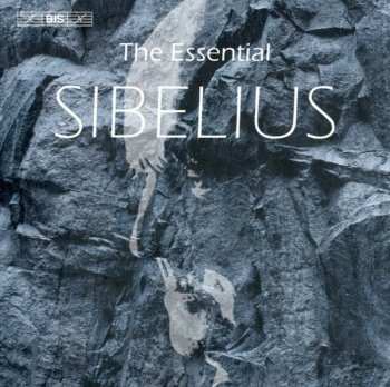 Album Jean Sibelius: The Essential Sibelius