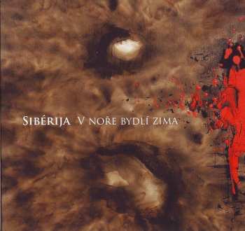 Album Sibérija: V Noře Bydlí Zima