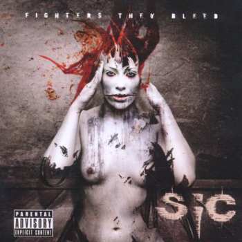 Album SIC: Fighters They Bleed