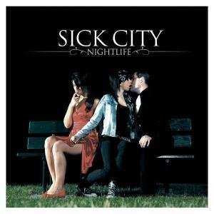 Album Sick City: Nightlife