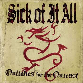 Album Sick Of It All: Outtakes For The Outcast