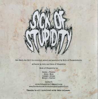 CD Sick Of Stupidity: One Shot, One Kill 473661