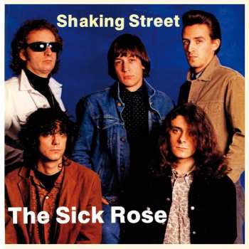 Album Sick Rose: Shaking Street
