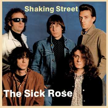 LP/CD Sick Rose: Shaking Street 67172