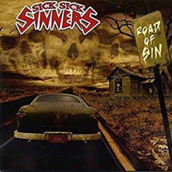 CD Sick Sick Sinners: Road Of Sin 266149