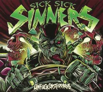 Album Sick Sick Sinners: Unfuckinstoppable