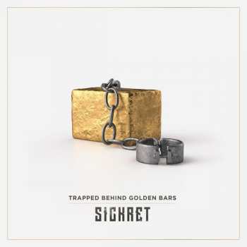 Album Sickret: Trapped Behind Golden Bars