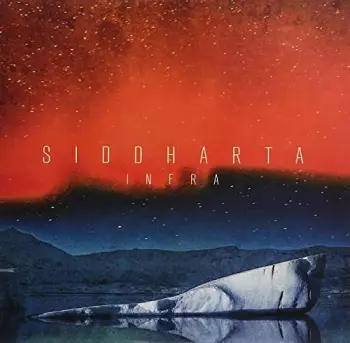 Siddharta: Infra & Ultra