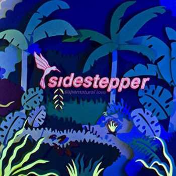 Album Sidestepper: Supernatural Love