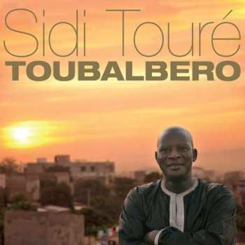 Album Sidi Touré: Toubalbero