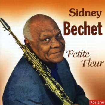 CD Sidney Bechet: Petite Fleur 401115