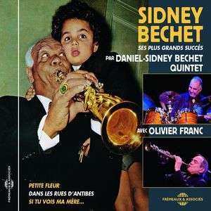 Album Sidney Bechet & Daniel-sidney Bechet: Sidney Bechet: Ses Plus Grands Succès