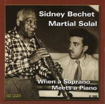 CD Sidney Bechet: When A Soprano Meets A Piano 97455