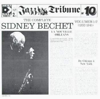 Album Sidney Bechet: The Complete Sidney Bechet Vol 1/2 (1932-1941)