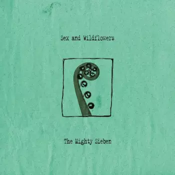 Sex And Wildflowers