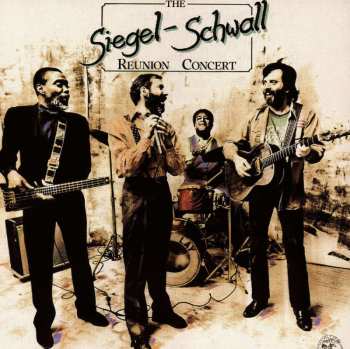 CD The Siegel-Schwall Band: The Reunion Concert 437073
