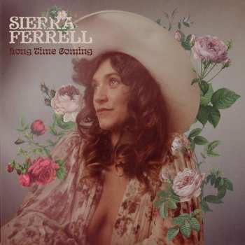 Album Sierra Ferrell: Long Time Coming