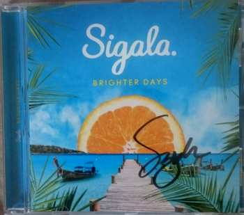CD Sigala: Brighter Days 5893