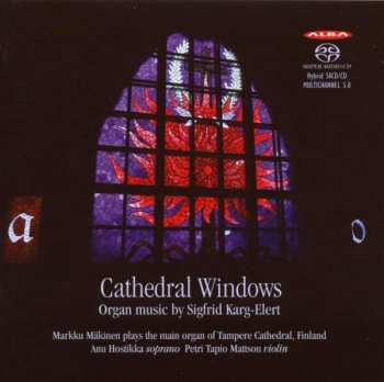 Album Sigfrid Karg-Elert: Cathedral Windows Op.106