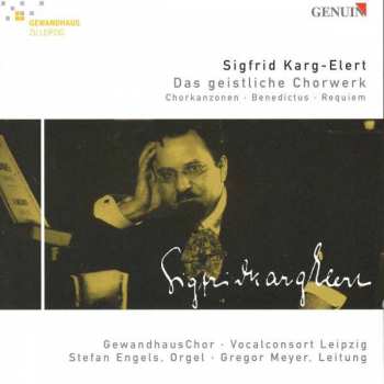 Album Sigfrid Karg-Elert: Geistliche Chorwerke