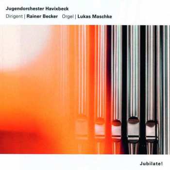 Album Sigfrid Karg-Elert: Jugendorchester Havixbeck - Jubilate!