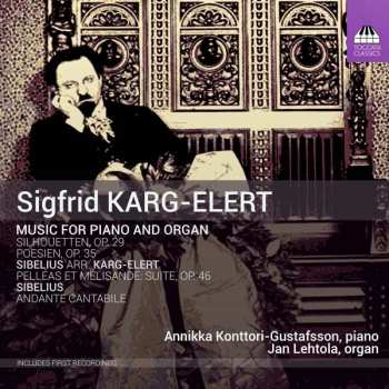 Album Sigfrid Karg-Elert: Music For Piano And Organ