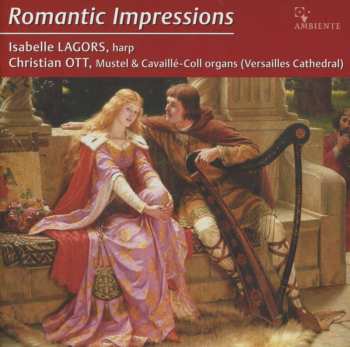 Album Sigfrid Karg-Elert: Musik Für Harfe & Orgel "romantic Impressions"