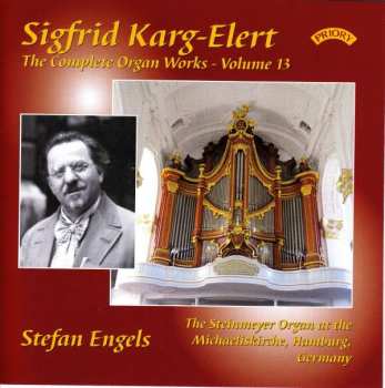 Album Sigfrid Karg-Elert: Orgelwerke Vol.13
