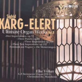 Album Sigfrid Karg-Elert: Ultimate Organ Works Vol. 8