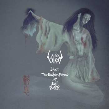 Album Sigh: Live:the Eastern Forces Of Evil 2022