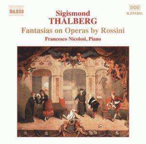 CD Sigismond Thalberg: Fantasias On Operas By Rossini 526415