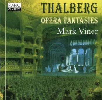 Album Sigismond Thalberg: Opera Fantasies