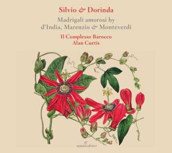 Album Sigismondo D'India: "Silvio E Dorinda" And The Monody Settings Of Poems Of Petrarch