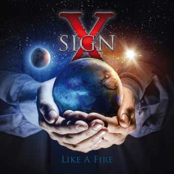 Album Sign X: Like A Fire