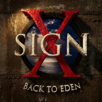 Album Sign X: Back To Eden