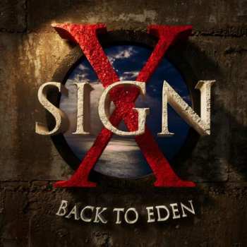 CD Sign X: Back To Eden 432995