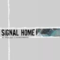 Signal Home: A Fragile Constitutional